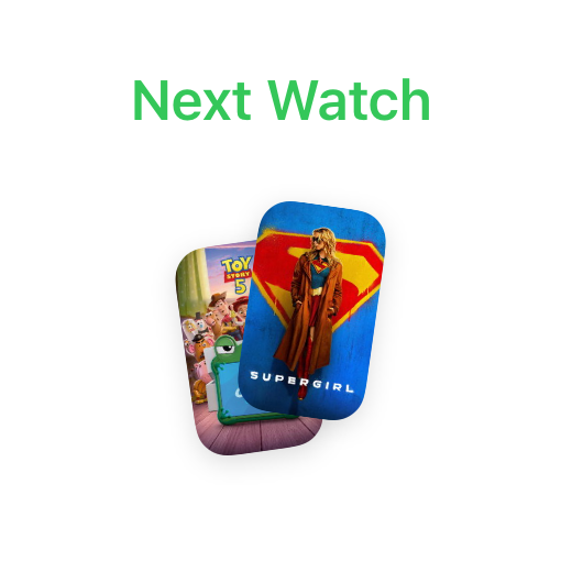 Next Watch widget with Toy Story 5 and Supergirl