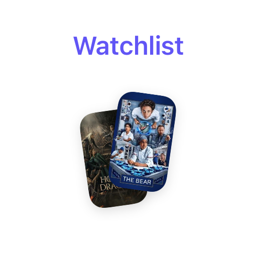 Watchlist widget with House of the Dragon and The Bear